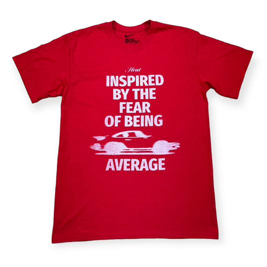 Inspired by the fear of being average Heat Street merch tee (L)