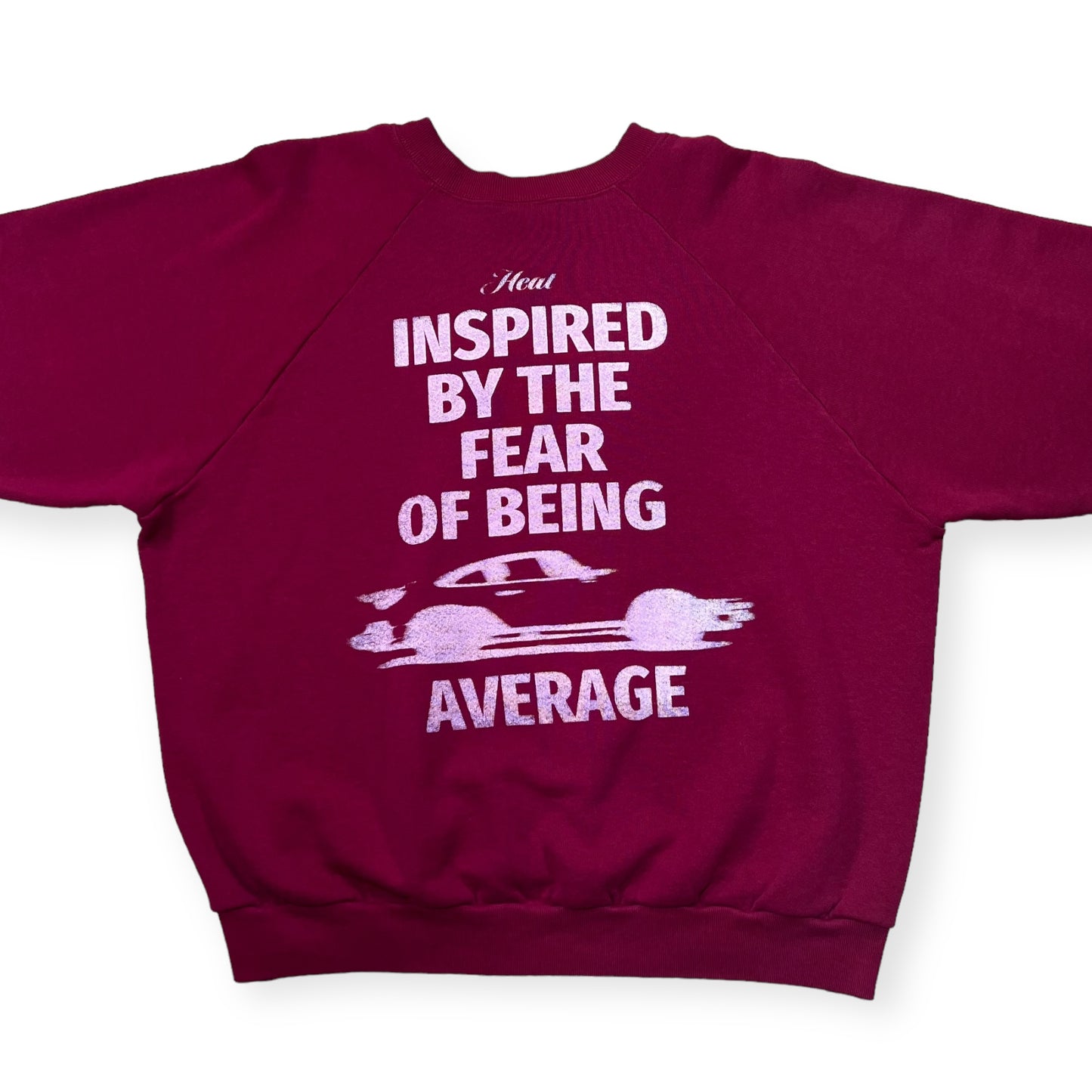 Inspired by the fear of being average Heat Street Merch crewneck sweatshirt (L)